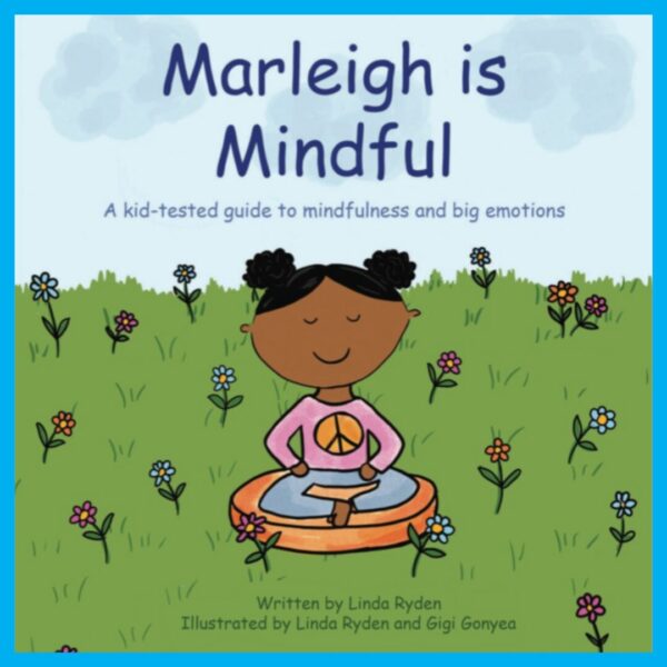 Marleigh is Mindful